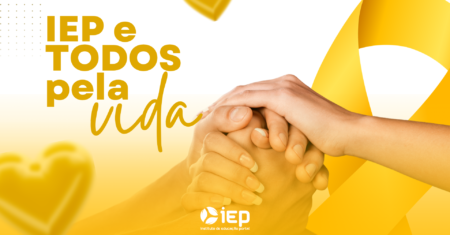 IEP e TODOS Pela Vida promovem uma semana significativa em Apoio ao Setembro Amarelo