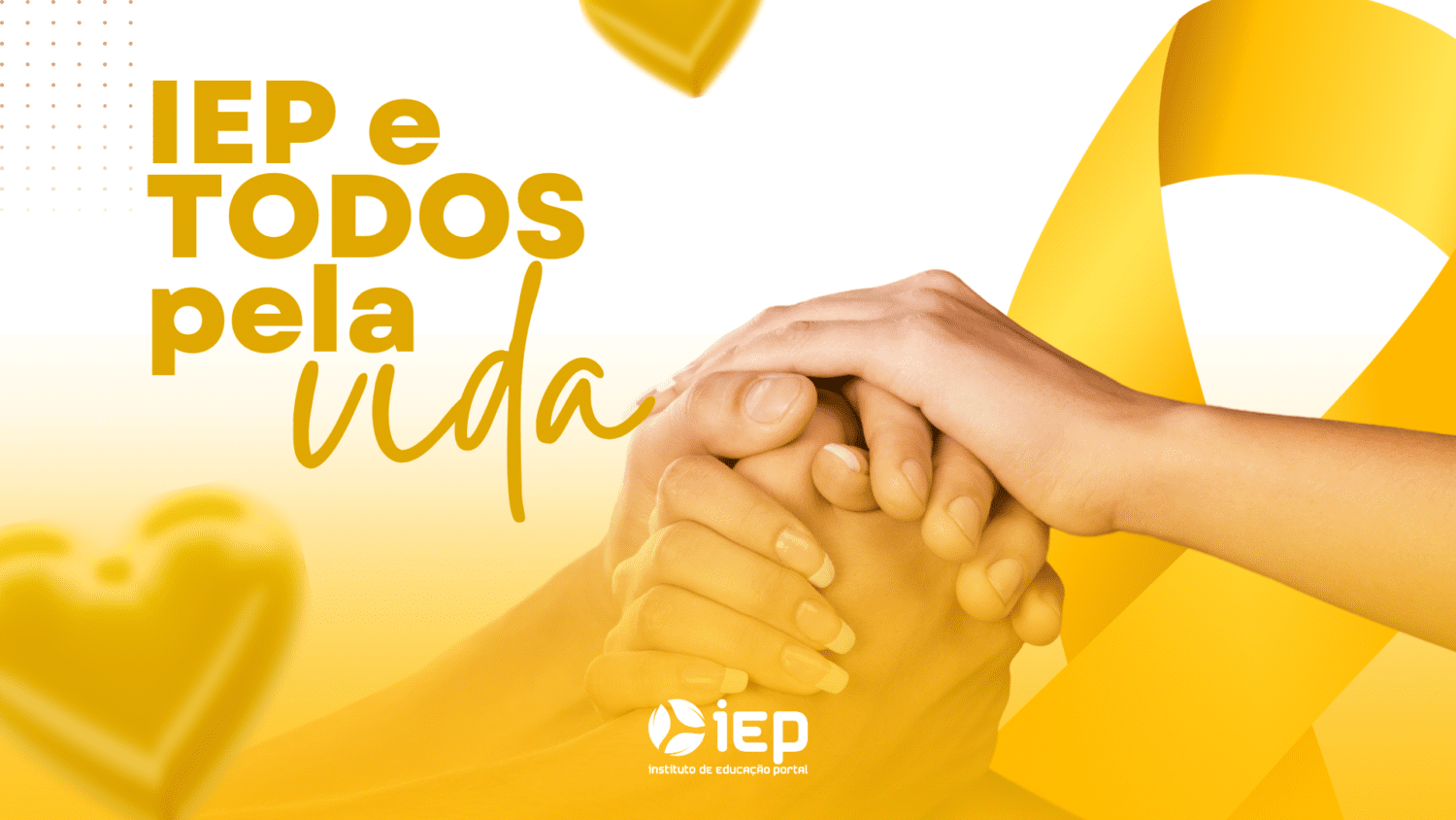 IEP e TODOS Pela Vida promovem uma semana significativa em Apoio ao Setembro Amarelo